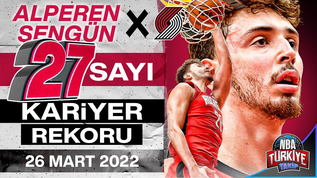 ALPEREN ŞENGÜN | 27 SAYI KARiYER REKORU | Rockets X Trail Blazers | 27 Points Career High