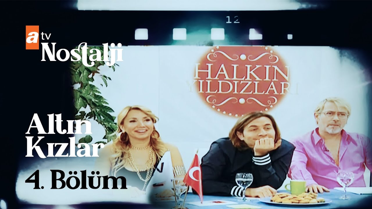 Altın Kızlar 4. Bölüm