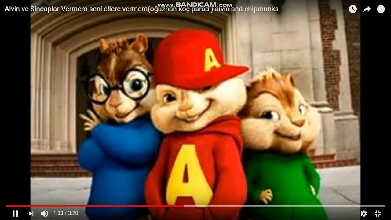 Alvin ve Sincaplar-Vermem seni ellere vermem