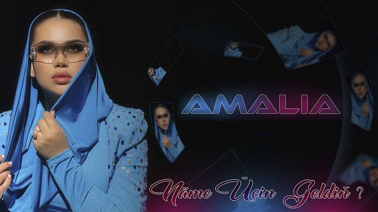 AMALIA - Näme Üçin Geldiň • ? (Official 4K Video)