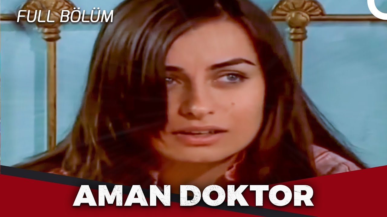 Aman Doktor - Kanal 7 TV Filmi