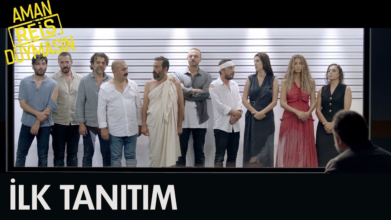 Aman Reis Duymasın Filmi İlk Tanıtım
