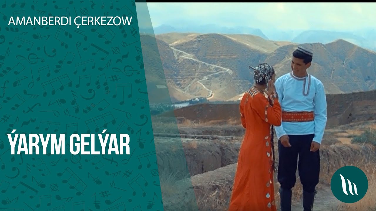 Amanberdi Cherkezow - Yarym gelyar | 2020
