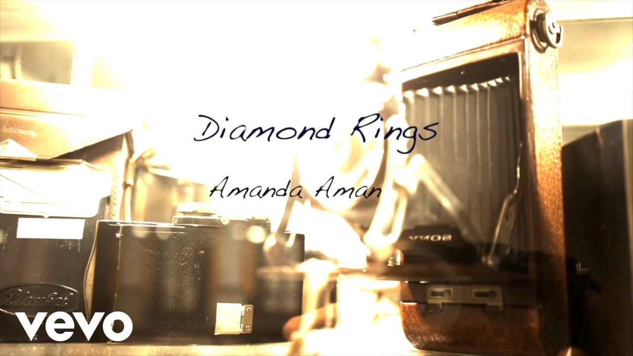Amanda Aman - Diamond Rings (Official Video)