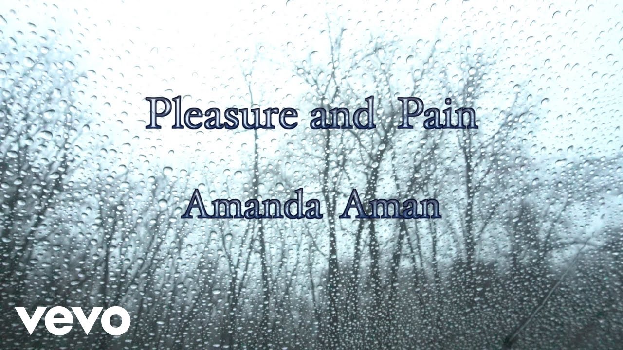 Amanda Aman - Pleasure and Pain (Official Video)