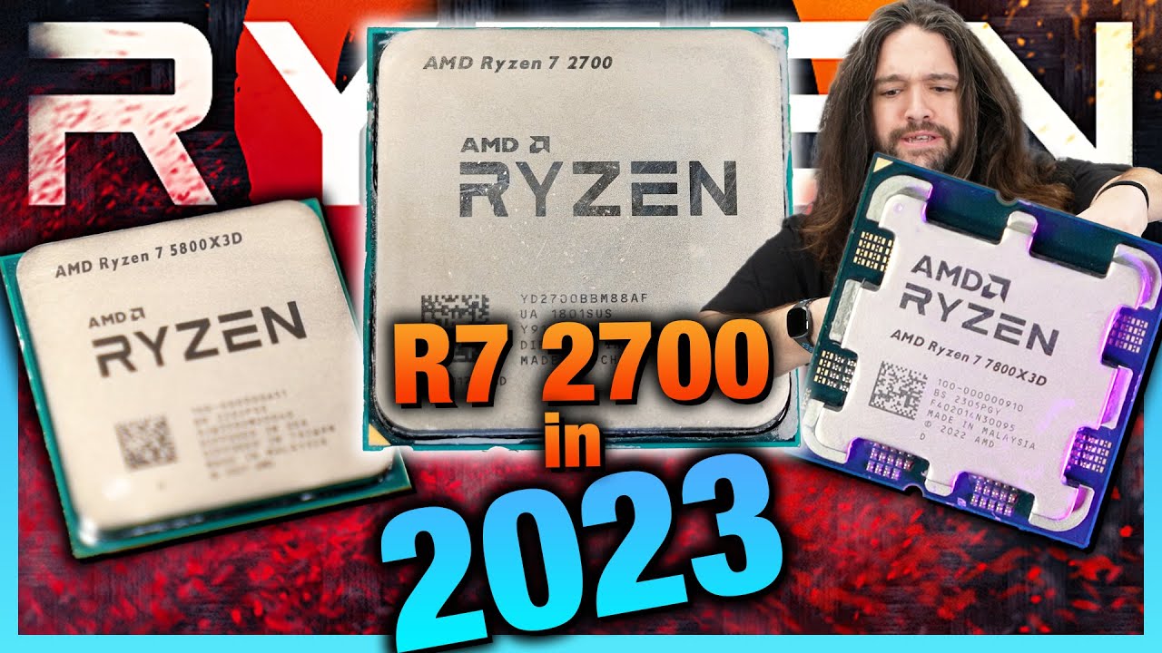 AMD Ryzen 7 2700X in 2023: Benchmarks vs. 5800X3D, 7800X3D, & More CPU Upgrades