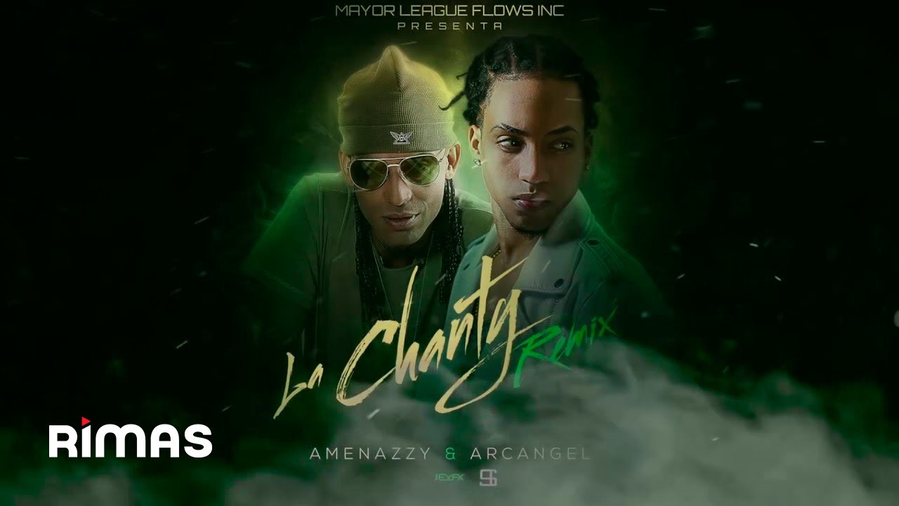 Amenazzy ft. Arcángel - La Chanty (Remix) (Explicit Audio)