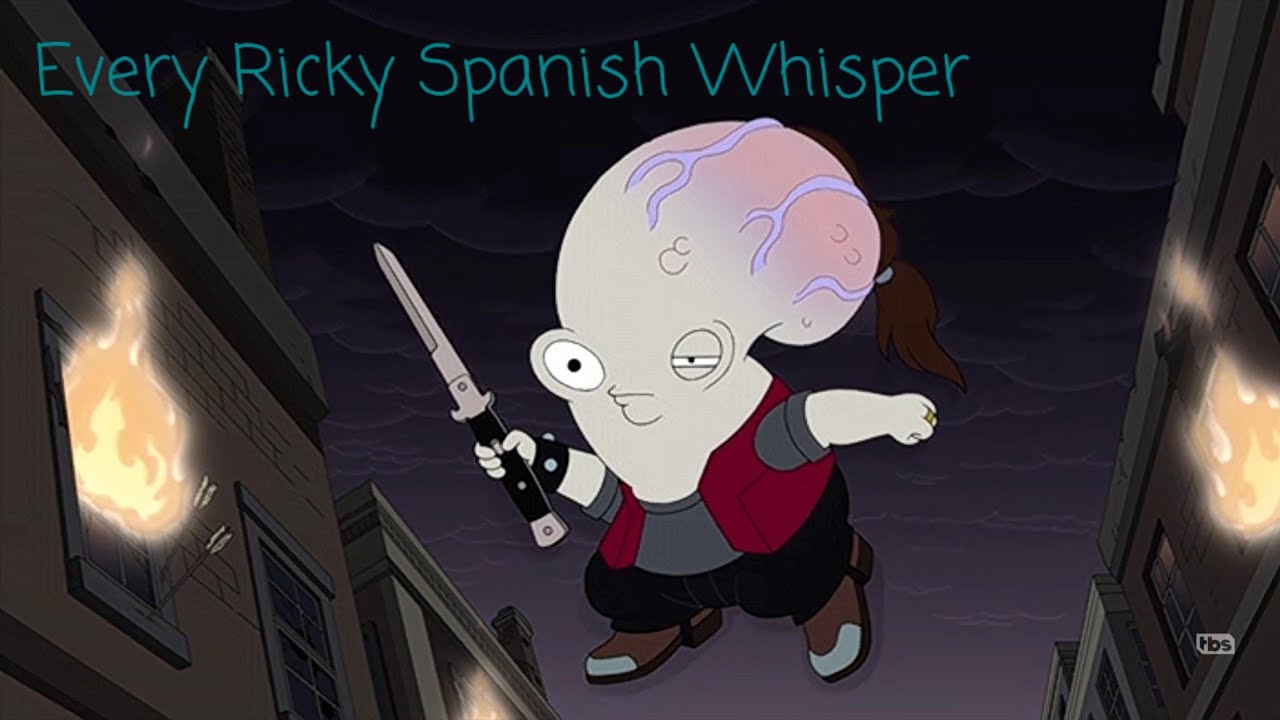 American Dad: Every Ricky Spanish Whisper