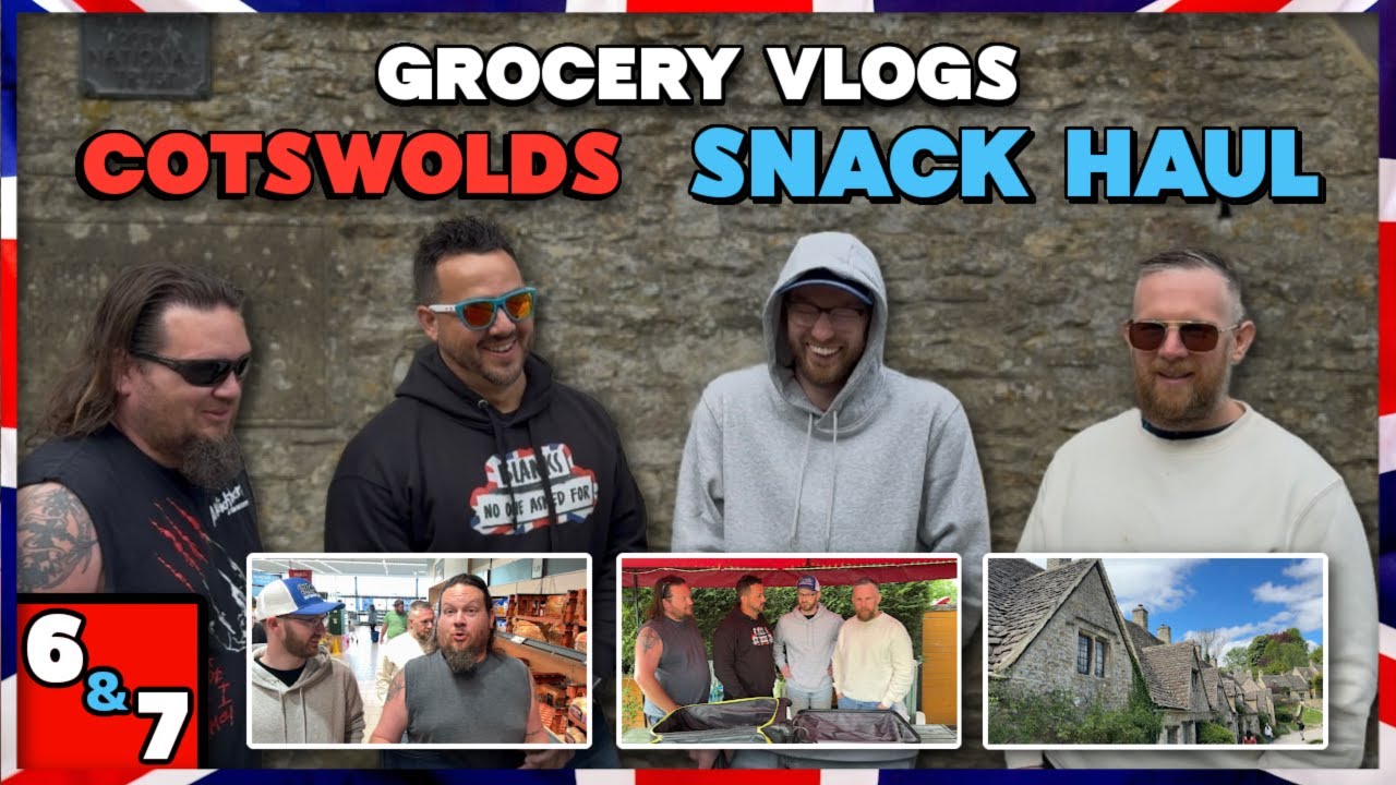 Americans FIRST TRIP to ENGLAND: Days 6 & 7 (Cotswolds & Grocery Vlogs)