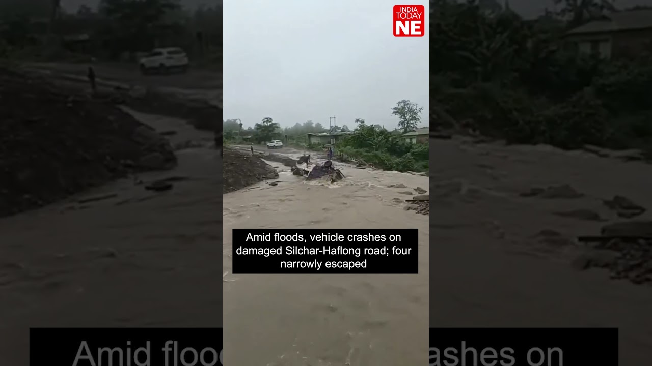 Amid Floods, Near-Tragedy on Silchar-Haflong Road