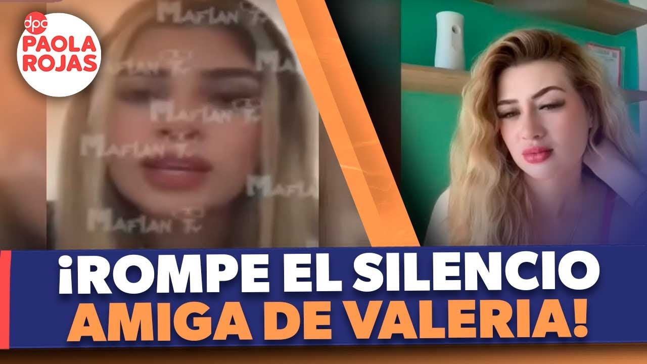 Amiga de Valeria Márquez rompe el silencio luego de señalamientos en su contra | DPC con Paola Rojas