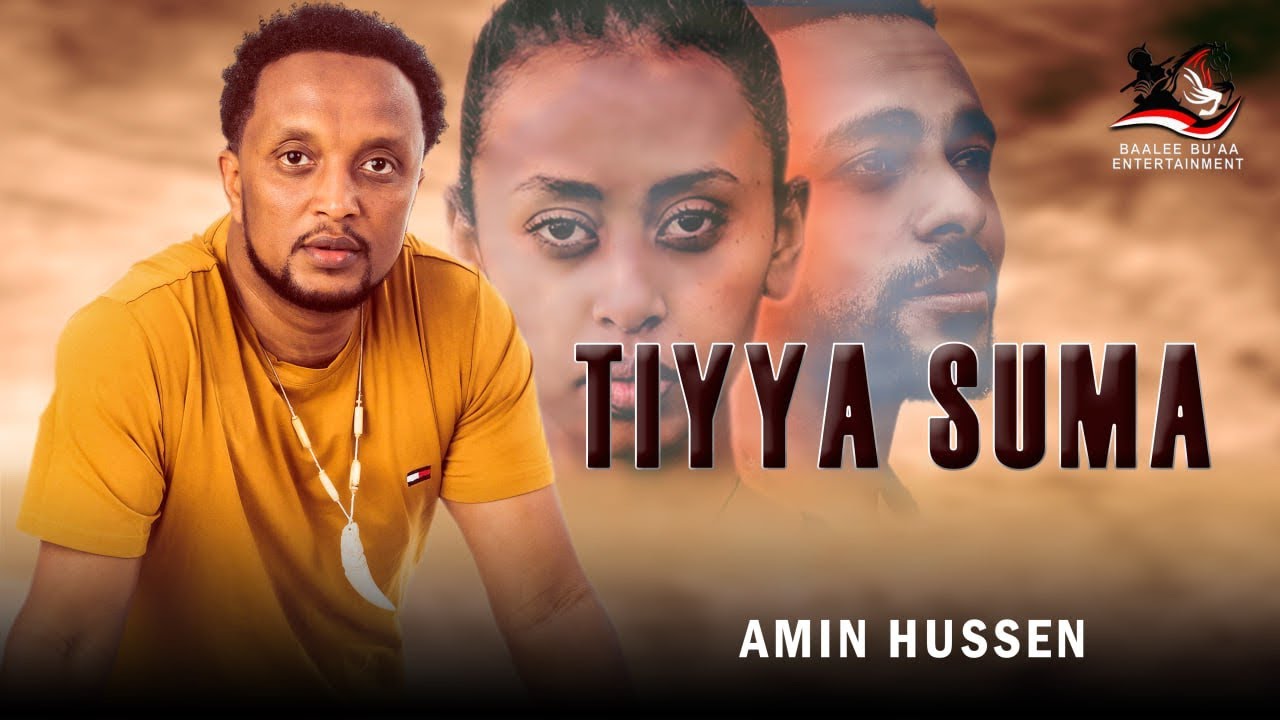 AMIN HUSSEN “TIYYA SUMA” #NEW Ethiopian Oromo Music (Official Video)2025