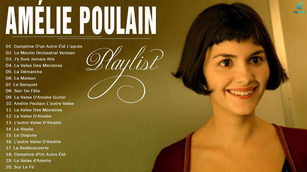 Amélie Poulain Soundtrack ♫ Fabuleux Destin d'Amélie Poulain OST ♫ Full Movies Theme Album