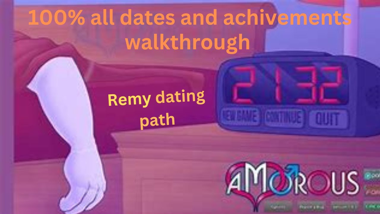 (amorous) Remy dating path (v.1.0.4 - all achievements)