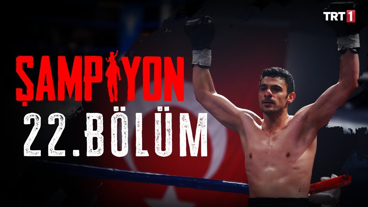 Şampiyon 22. Bölüm
