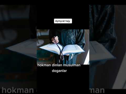 Aýmyrat hajy hokman doly dinlan musulman doganlar