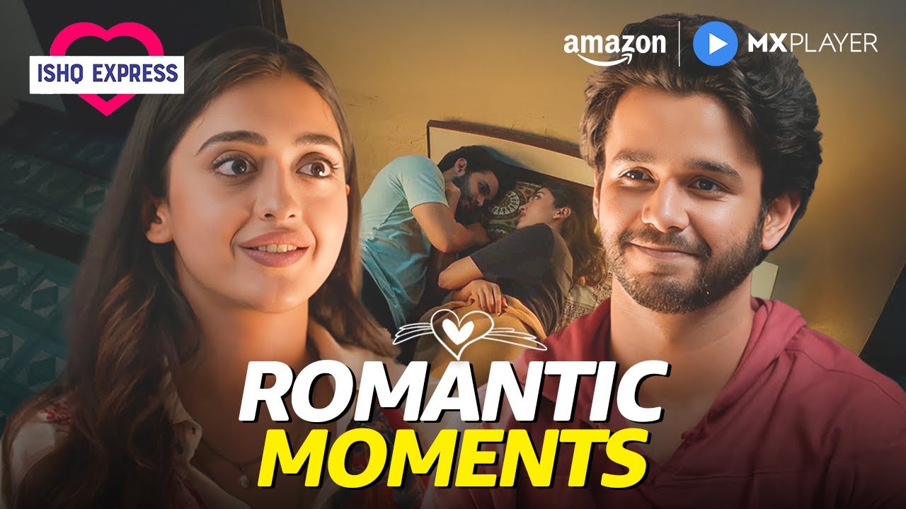 An Unforgettable Night of Love❤️ | Ishq Express | Ritvik Sahore, Gayatri Bhardwaj | Amazon MX Player