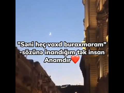 Ana😍💗.. WhatsApp ucun Maraqli Statuslar sevgiye aid Statuslar #soundsapp #video