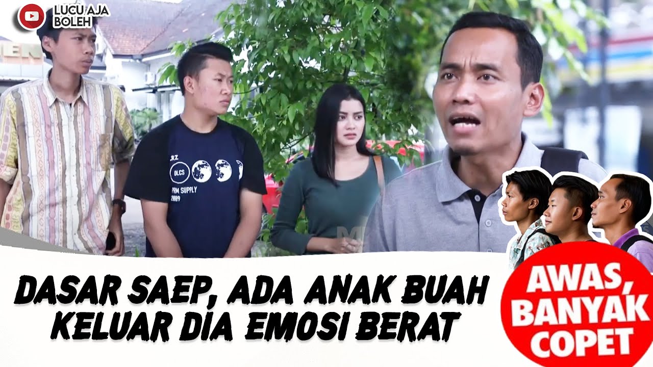 ANAK BUAH SAEP ADA YANG KELUAR! SAEP EMOSI BANGET!  - AWAS BANYAK COPET