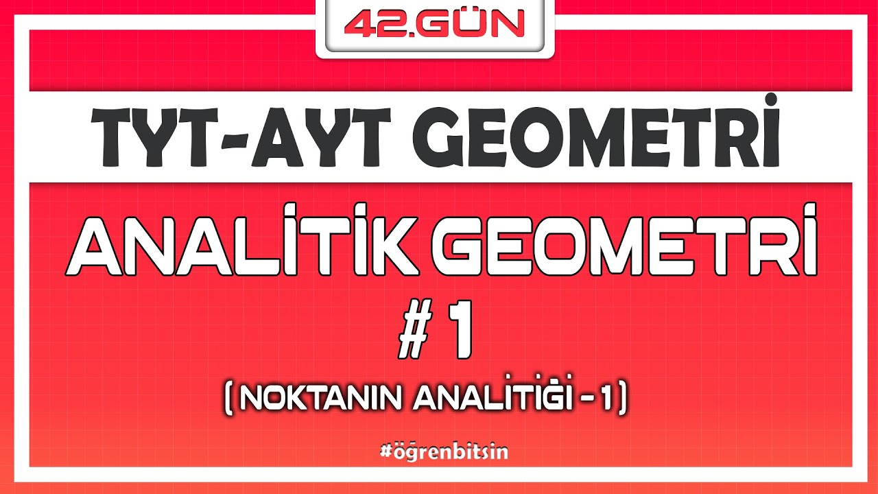 Analitik Geometri 1 | TYT AYT GEOMETRİ KAMPI 42.Gün | Rehber Matematik