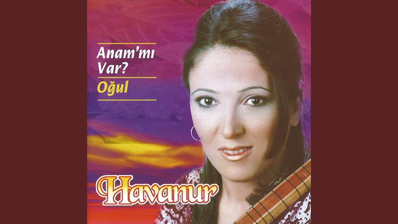 Anam'mı Var