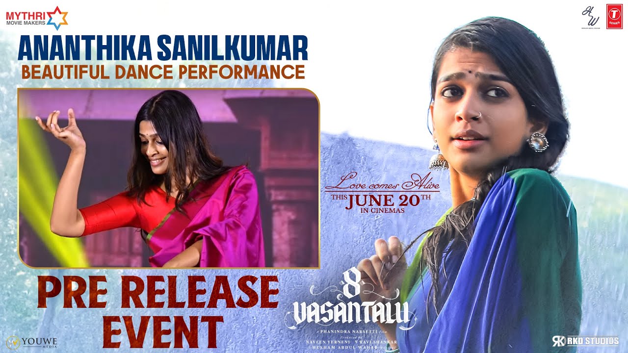 Ananthika Sanilkumar Beautiful Dance | 8 Vasantalu Pre Release Event | Phanindra Narsetti