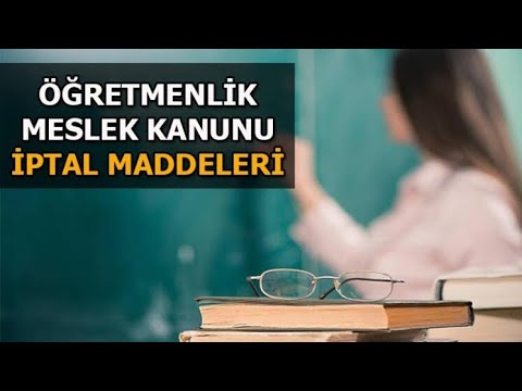Anayasa Mahkemesi Haberleri: Öğretmenlik Meslek Kanunu'nda hangi maddeler iptal oldu? Öğretmenlik Me