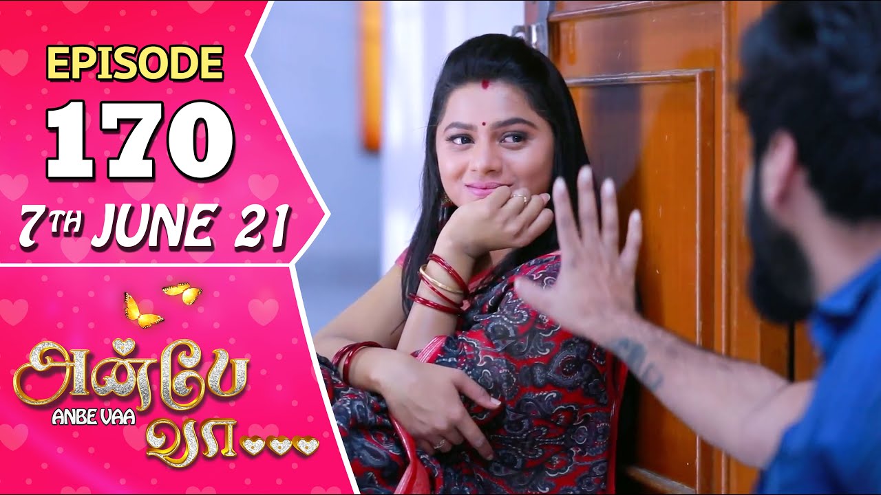 Anbe Vaa Serial | Episode 170 | 7th June 2021 | Virat | Delna Davis | Saregama TV Shows Tamil