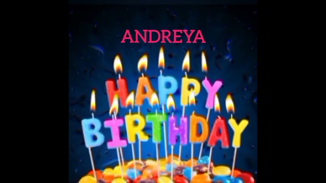 Andreya Name Happy Birthday to you Video Song Happy Birthday Song with names