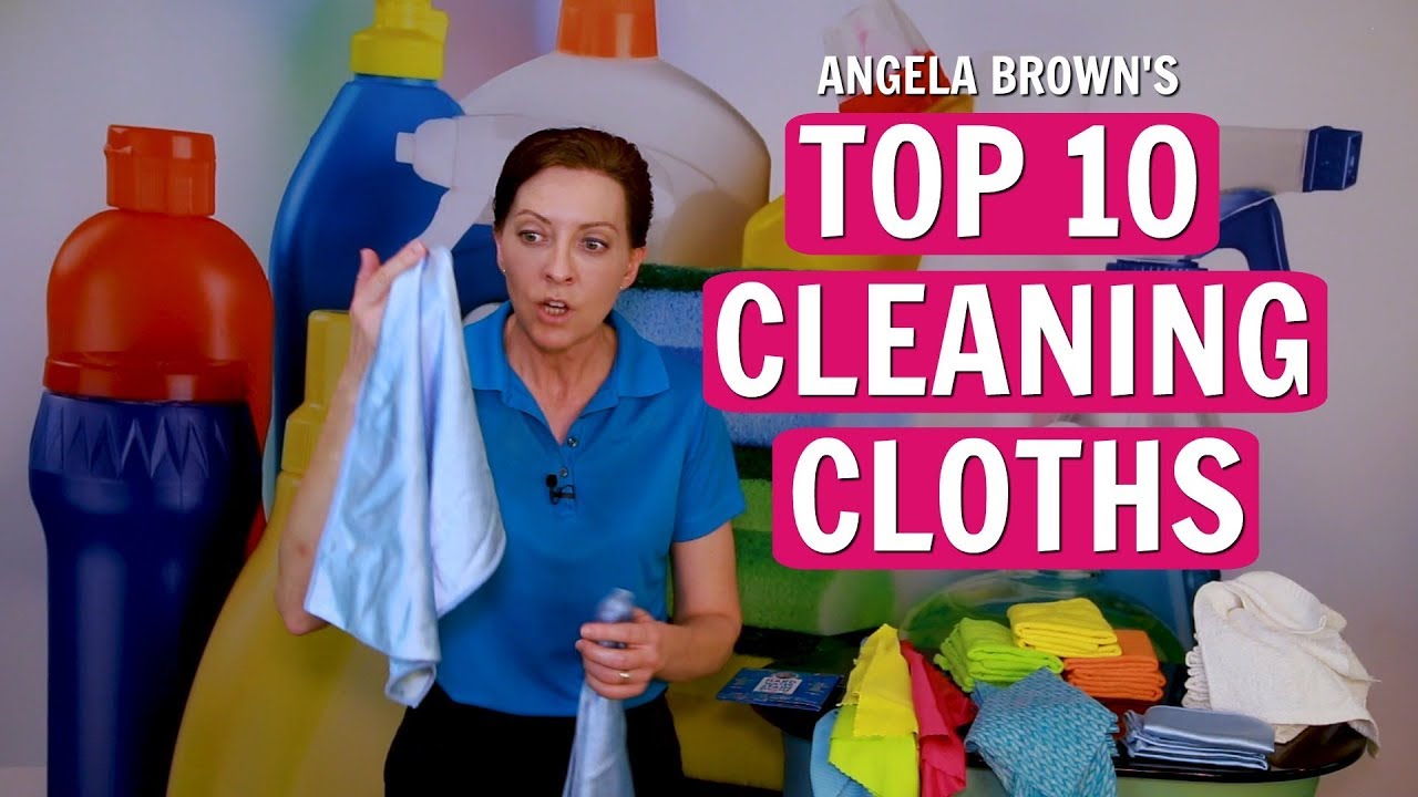 Angela Brown's Top 10 Cleaning Cloths