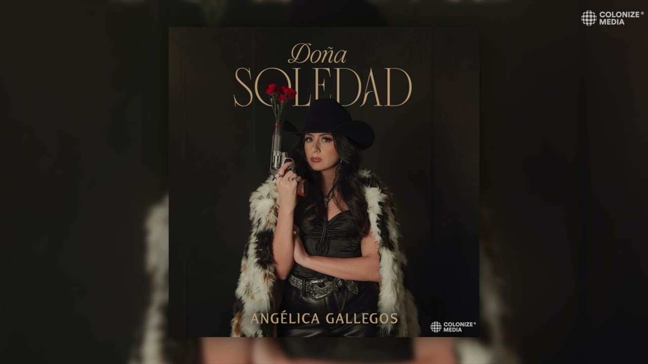 Angélica Gallegos - Doña Soledad (Disco Completo)
