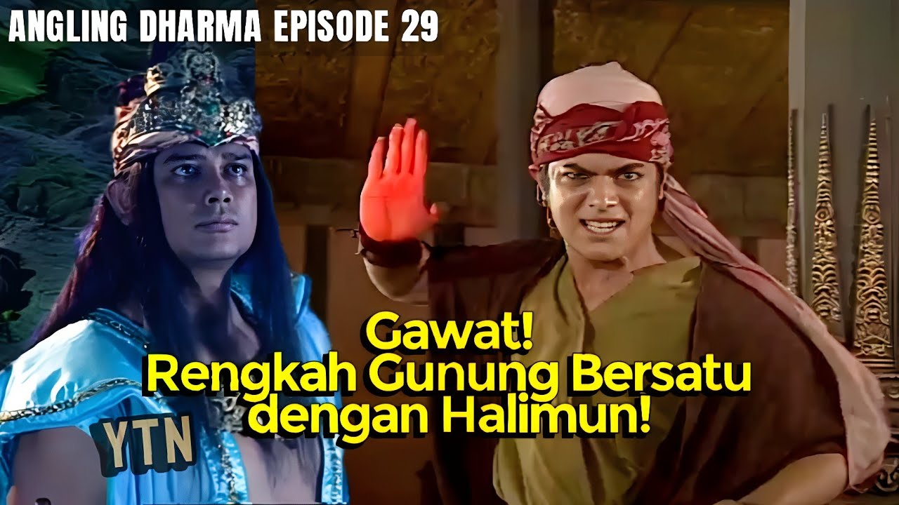 Angling Dharma Episode 29 - Bersatunya Ilmu Rengkah Gunung Dan Aji Halimun