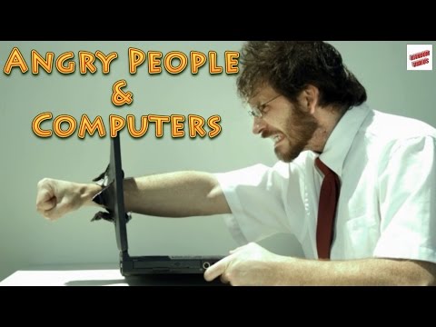 Angry People & Computers Compilation