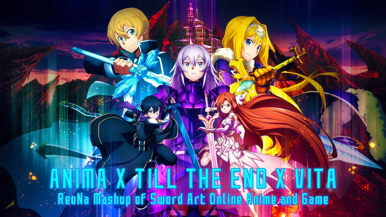 ANIMA x Till the End x VITA | ReoNa Mashup of Sword Art Online // by KoD MUSIC