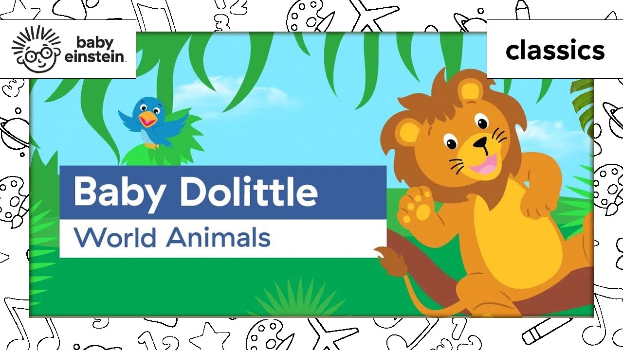 Animals for Toddlers To Learn | Baby Dolittle: World Animals | Baby Einstein