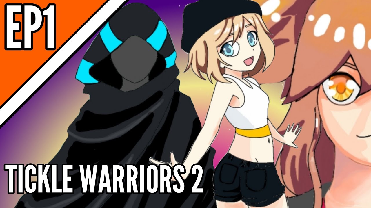 ANIME TICKLE WARRIORS SEASON 2 EP 01
