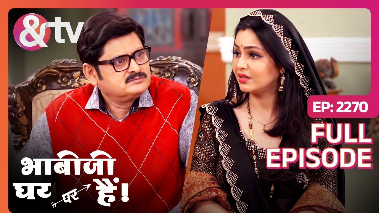Anita क्यू गुस्सा है Vibhuti पे? | Bhabi Ji Ghar Par Hai! Full Ep 2270 | 19 Feb 24 | @andtvchannel