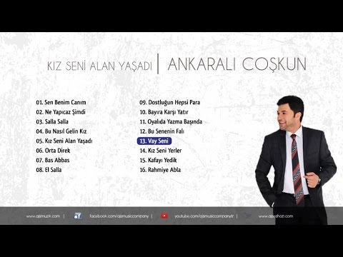 Ankaralı Coşkun - Vay Seni (Official Audio)