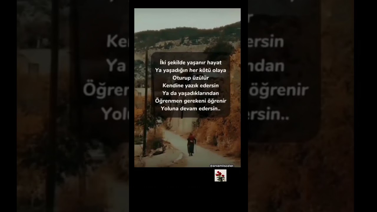 Anlamlı Sözler En Güzel Anlamlı Sözler #hayat #yaşamak #anlamlısözler
