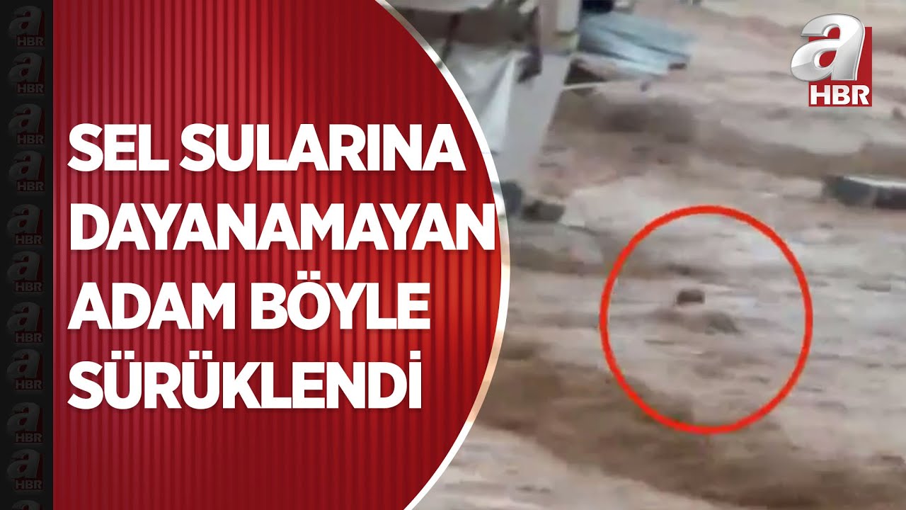 Şanlıurfa'da sel sularına dayanamayan adam böyle sürüklendi | A Haber