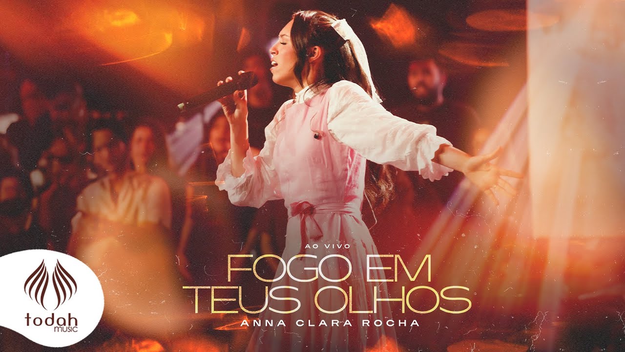 Anna Clara Rocha | Fogo Em Teus Olhos [Clipe Oficial]