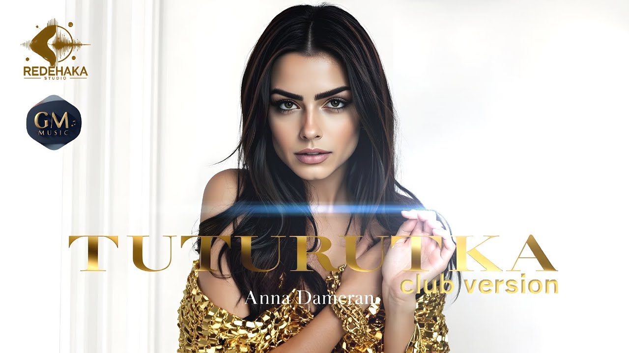 Anna Dameran - Tuturutka ⚡Club Version / Анна Дамеран - Тутурутка ⚡Club Version | OfficialAudio 2025