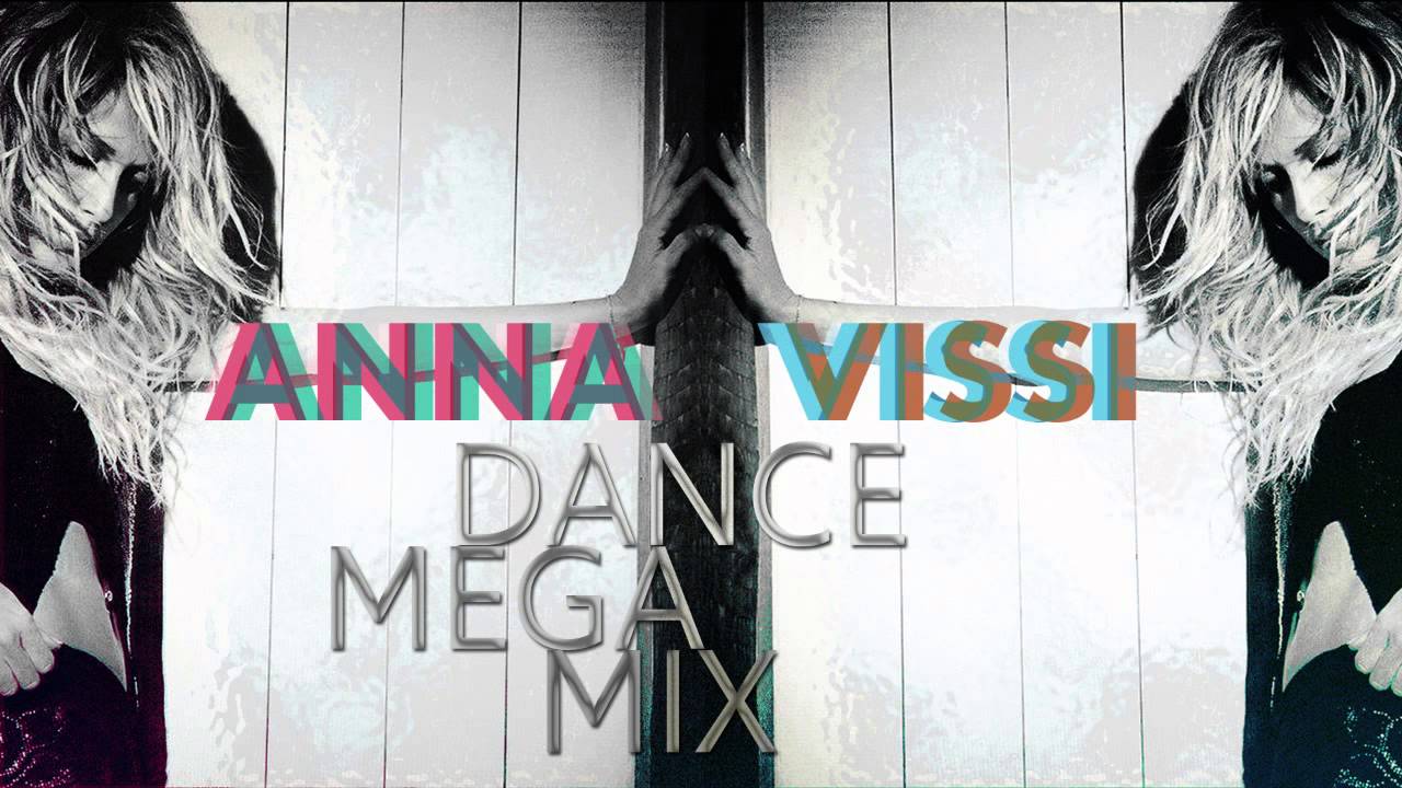 ANNA VISSI | DANCE MEGA-MIX 2015