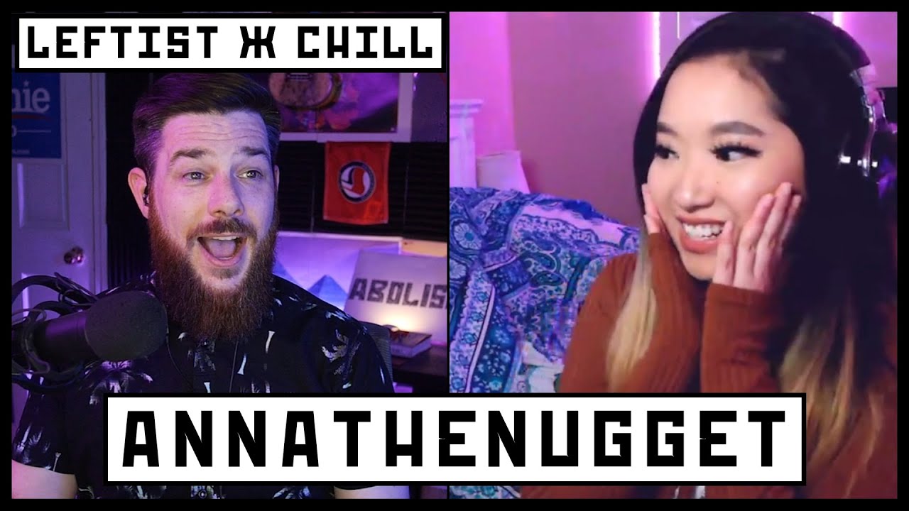 annathenugget // Leftist & Chill #46 with iDanSimpson