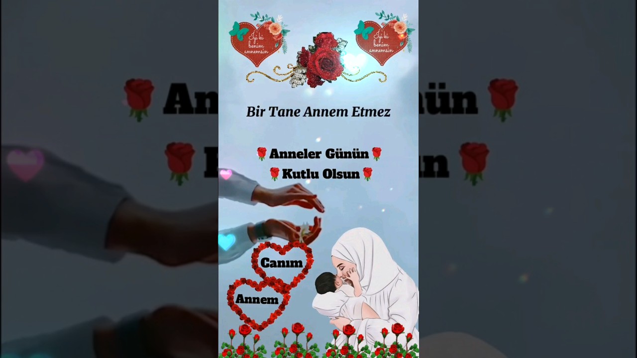 Anneler Günü💝Anneler Günü Mesajları🌹4k Anneler Günü Videolari💝Anneler Günü #yt#4k#anne#mucizeeller