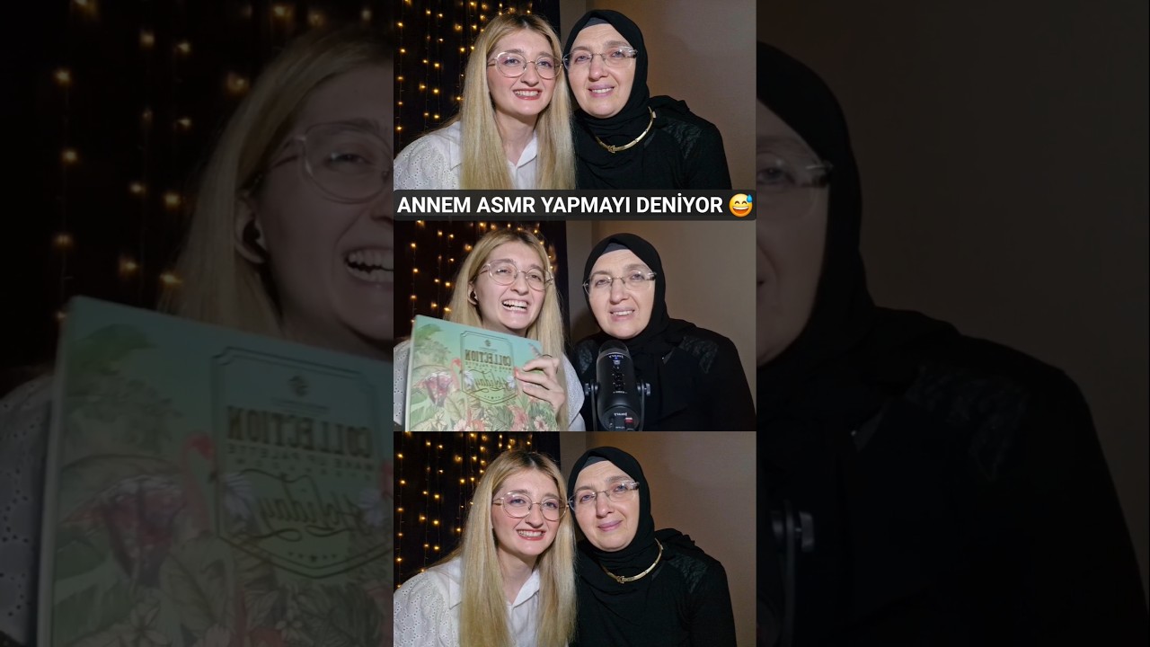 Annem ilk defa Asmr yapmayı denerse 😅 #türkçeasmr #asmr #mom