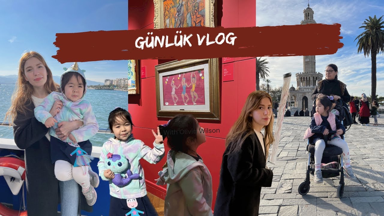 Annem ve Mina ile İzmir Turu-Başından Sonuna Kadar Olaylı Bir Gün-Türkiye Hakkında Son İzlenimlerim