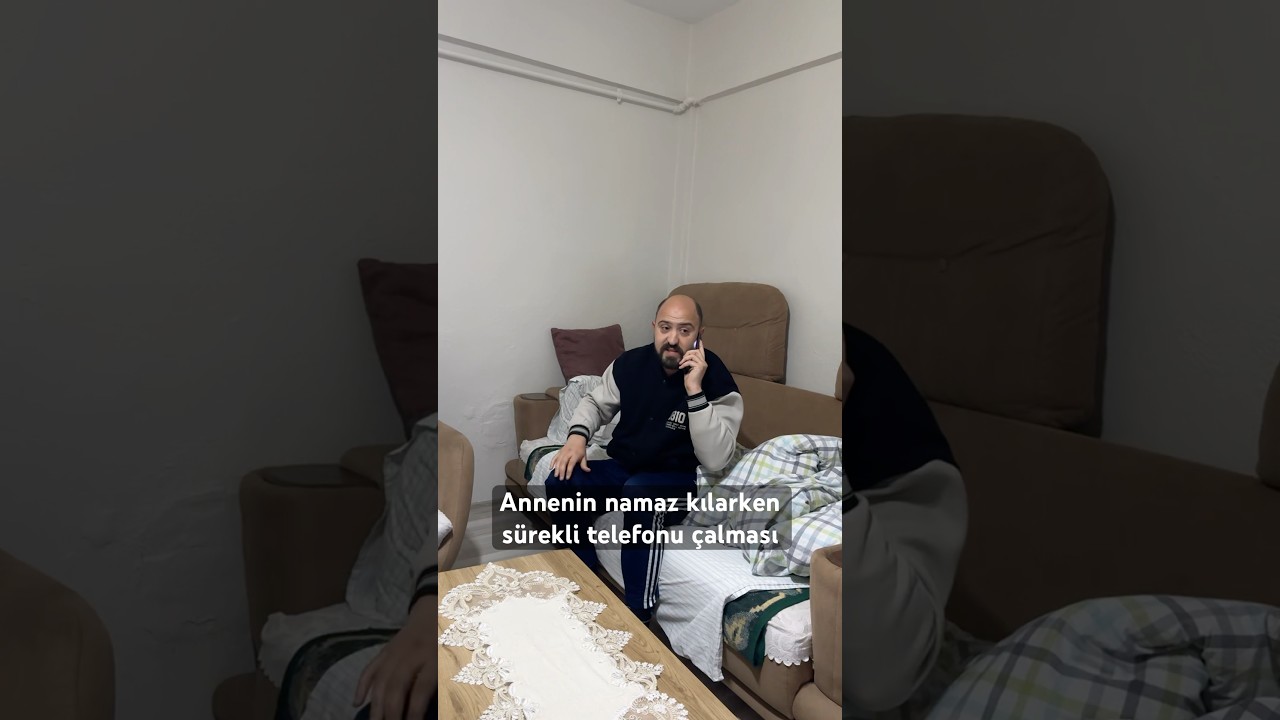 Annenin namaz kılarken sürekli telefonu çalması - Oğuzhan Alpdoğan