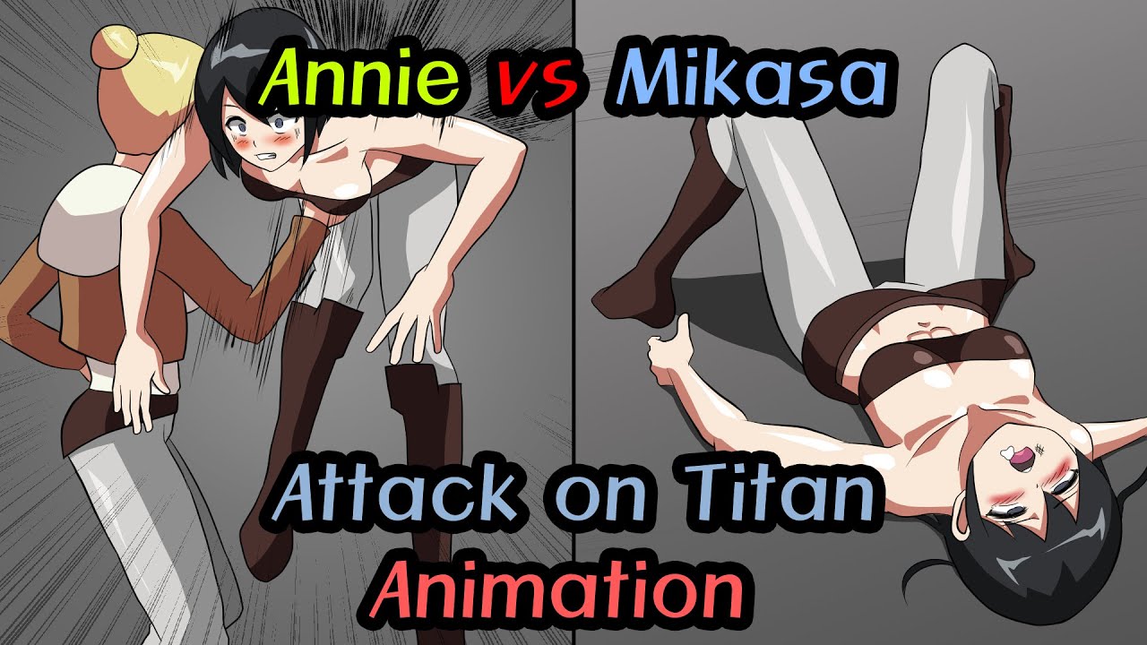 Annie VS Mikasa Attack on Titan girl catfight animation