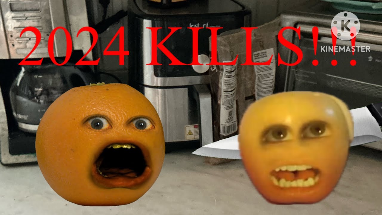 Annoying Orange - 2024 KILLS! Credit To @AnnoyingOrange  And @daneboe